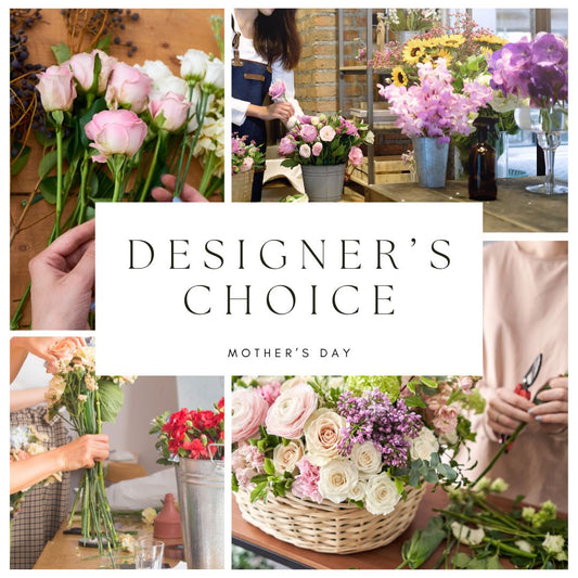 Designer's Choice | Mother's Day